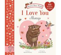 Brown Bear Wood: I Love You Always: 100 Hearts to Spot