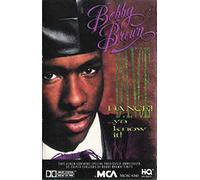 Brown, Bobby - Dance!...Ya Know It