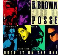 Brown, Bobby Posse - Drop It on the One