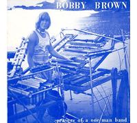 Brown, Bobby - Prayers Of A One Man Band
