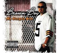 Brown Boy - My Gangsta Side [Explicit]