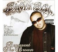 Brown Boy Represent the Brown (CD)