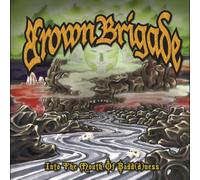 Brown Brigade - In the Mouth of Badd [d] Ness