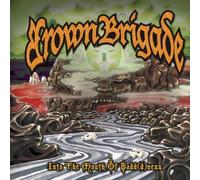 Brown Brigade - Into The Mouth Of Badd(D)Ness