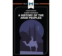 Brown Bryan Gib An Analysis of Albert Hourani's A History of the Ara (Tascabile)