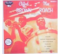 Brown,C. - Clifford Brown and Max Roach