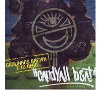 Brown,Carlinhos & DJ Dero - Candyall Beat