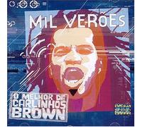 Brown, Carlinhos - Mil Veroes