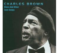 Brown,Charles - Blues and Other Love Songs