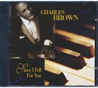 BROWN, CHARLES - SINCE I FEEL FOR YOU