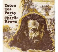 Brown Charlie - Teton Tea Party With Charlie Brown