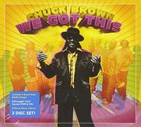 Brown, Chuck - We Got This (3 CD)