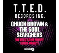 Brown, Chuck - We Need Some Money
