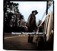 Brown,Clarence "Gatemouth" - Back to Bogalusa