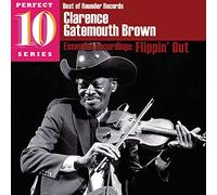 Brown, Clarence Gatemouth - Flippin' Out