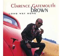 Brown,Clarence Gatemouth - Long Way Home
