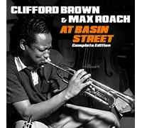 Brown Clifford & Roach Max - At Basin Street Complete Edition + 2 Bonus Tracks