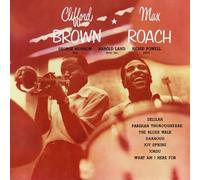 Brown. Clifford & Roach, Max - Clifford Brown & Max Roach