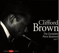 Brown,Clifford - The Complete Paris Sessions Vol.3