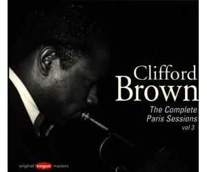 Brown,Clifford - The Complete Paris Sessions Vol.3