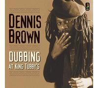 Brown, Dennis - Dubbing At King Tubby's