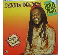 BROWN, DENNIS - HOLD TIGHT