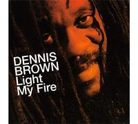 Brown,Dennis - Light My Fire