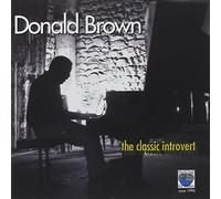 Donald Brown The Classic Introvert (CD) Album