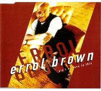 Brown,Errol - Ain'T No Love in This/