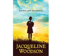 Brown Girl Dreaming