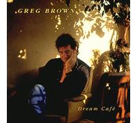 Greg Brown Dream Cafe (CD) Album