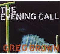 Greg Brown The Evening Call (CD) Album