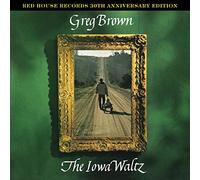 Brown, Greg - Iowa Waltz