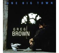 Greg Brown One Big Town (CD) Album