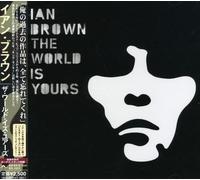 Brown, Ian - World Is Yours