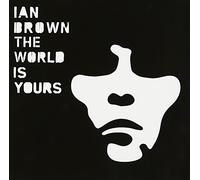 Brown, Ian - World Is Yours