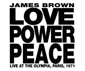 Brown, James - Love Power Peace