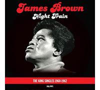 Brown James - Night Train King Singles Collection