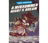Brown Kate A Midsummer Night's Dream (Tascabile) Manga Shakespeare