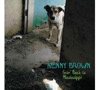 Brown,Kenny - Goin' Back to Mississippi