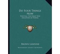 Brown Landone Do Four Things Now (Tascabile)