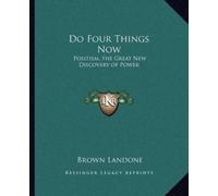 Brown Landone Do Four Things Now (Tascabile)