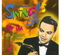 Brown,les & His Orchestra - Flip Lid-the Essence of Swing