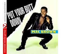 Brown, Mac - Put Your Butt Down