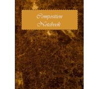 Brown Marble Composition Notebook: A4 College Ruled 110 Pages