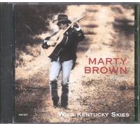 Brown, Marty - Wild Kentucky Skies
