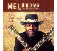 Brown, Mel & The Homewreckers - Blues-Beautiful Thing