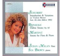 Ian Brown Susan Mila - Schubert-Reincke-Martin: Opere Per Flaut