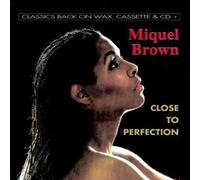 Brown, Miquel - Close To Perfection