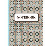 Brown Moroccan Mosaic Pattern Notebook: Large 8.5" x 11" College Ruled Lined Journal for School, Work & Daily Writing: Elegant Geometric Tile Design | ... for Students, Professionals & Everyday Use